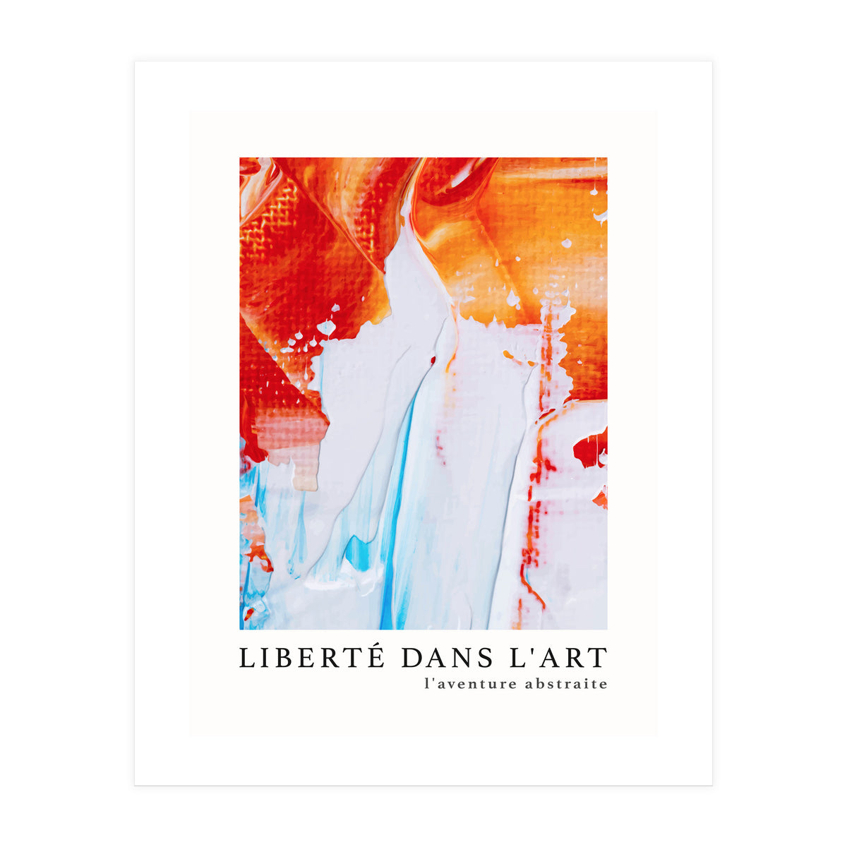 Freedom In Art - The Abstract Adventure (2) (Print Only)