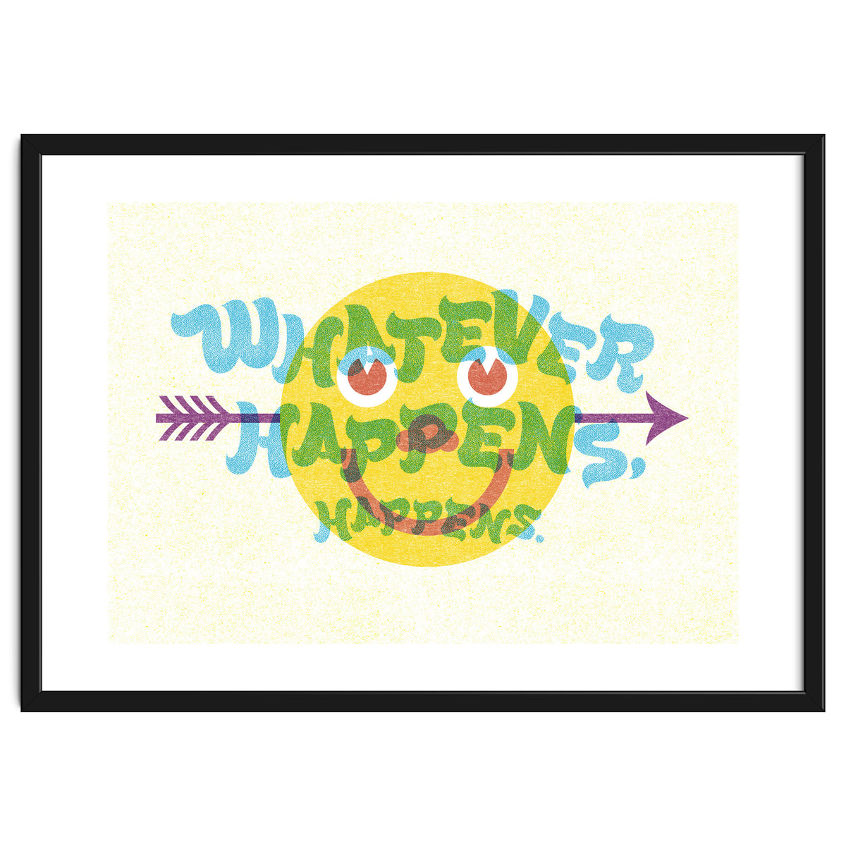 Whatever Happens Happens