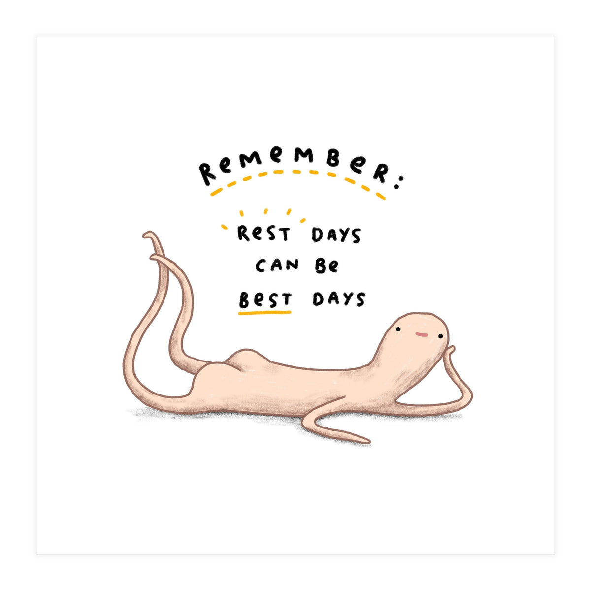 Honest Blob Rest Days (Print Only)