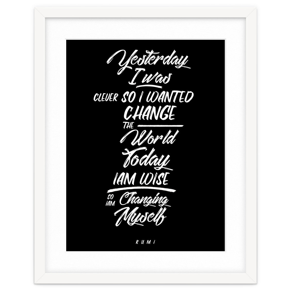 Changing Myself - Rumi Quote Typography