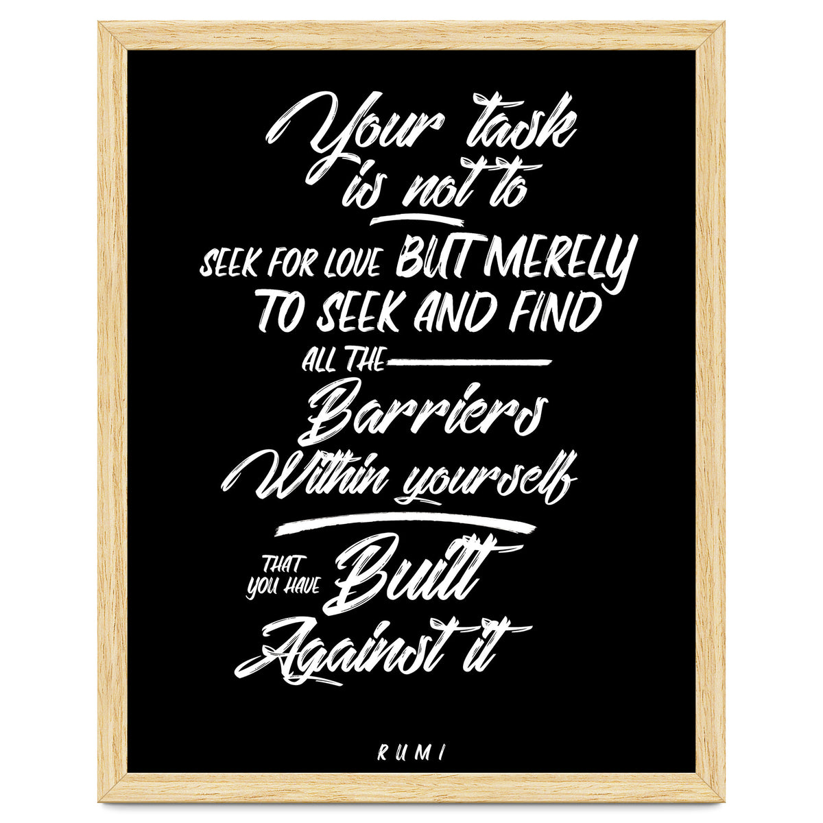 Don't Seek For Love - Rumi Quote Typography