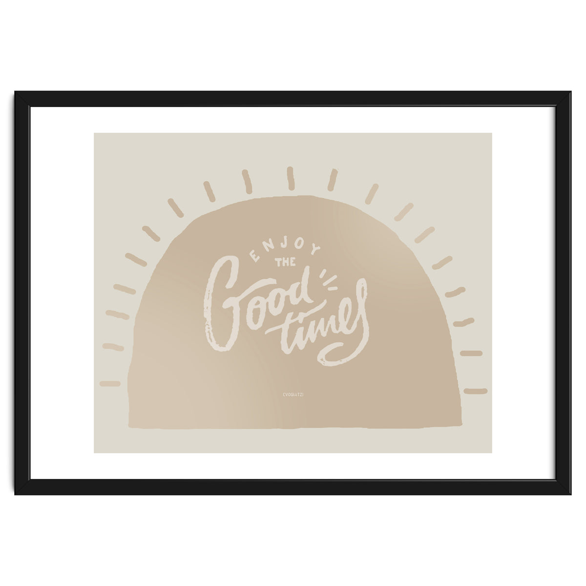 Enjoy the Good times I