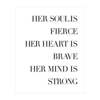 Fierce, Brave, Strong Female Empowerment Quote (Print Only)