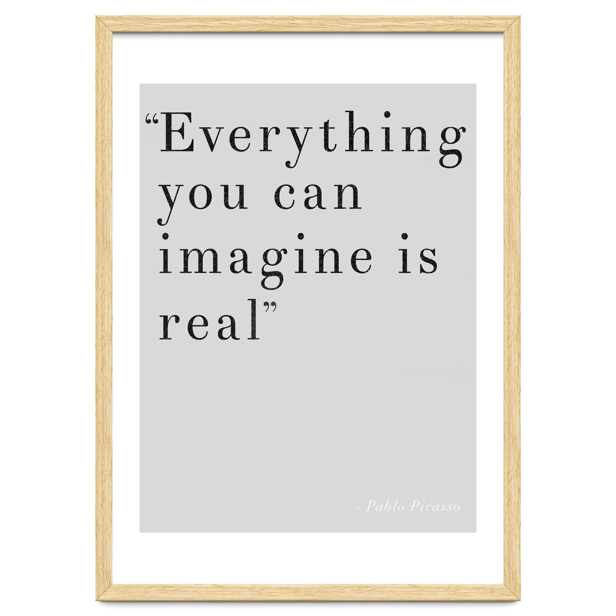 Everything You Can Imagine By Picasso, Grey