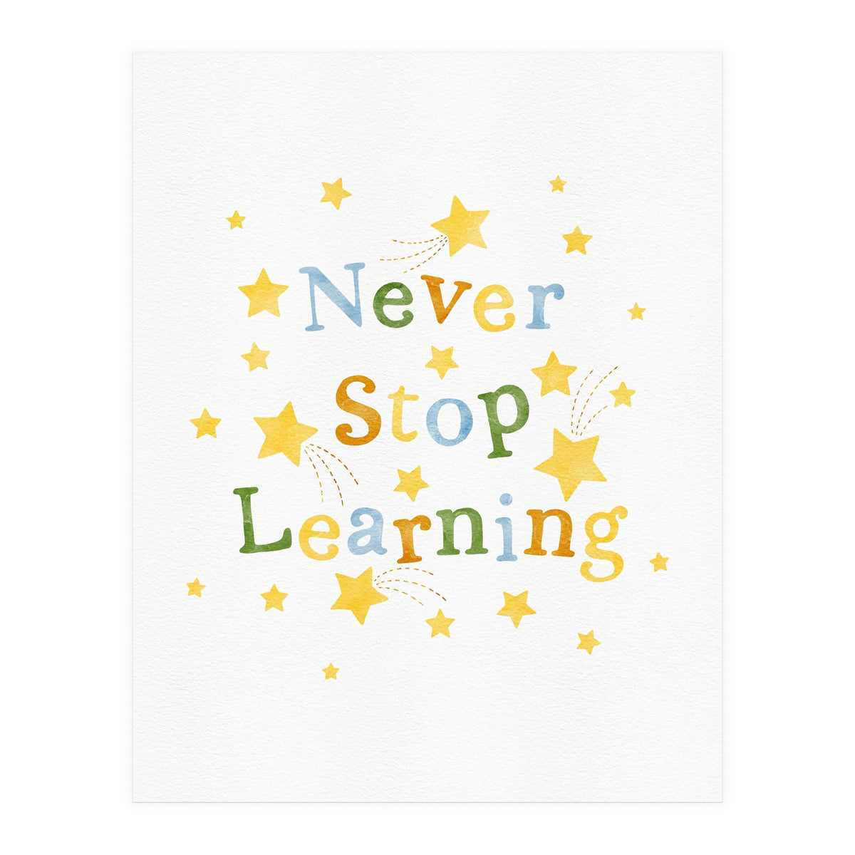 Never Stop Learning (Print Only)