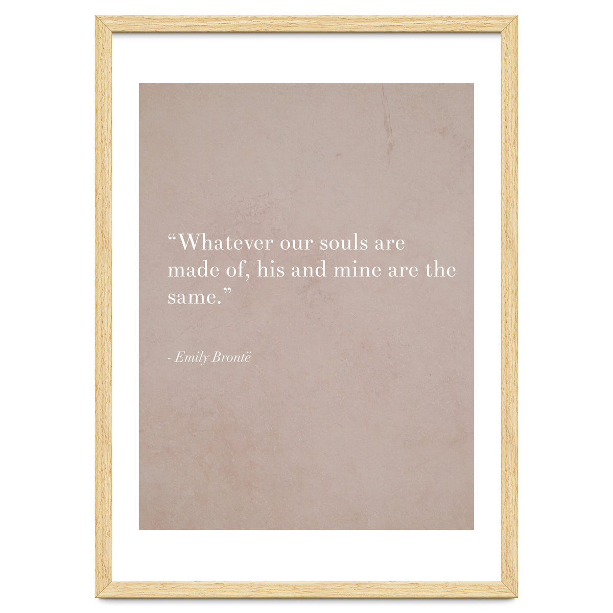 Whatever Our Souls Are Made Of By Bronte