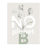 There is no planet B (Print Only) thumbnail