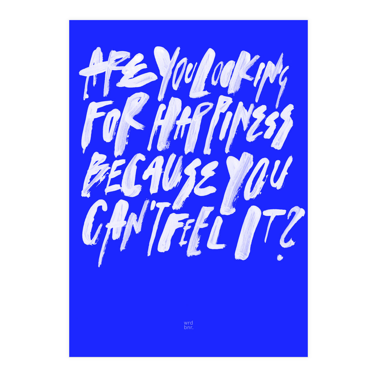 ¿Happiness? (Print Only)