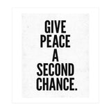Give Peace A Second Chance (Print Only) thumbnail