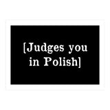 Judges You In Polish (Print Only) thumbnail