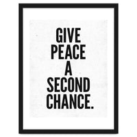 Give Peace A Second Chance