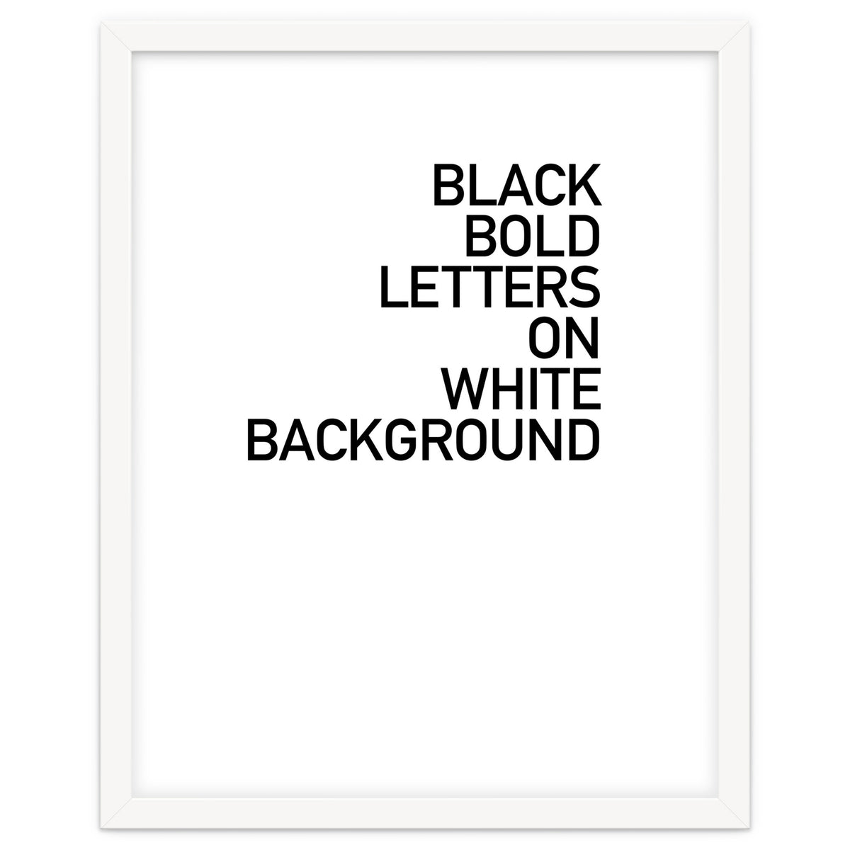 BLACK BOLD LETTERS