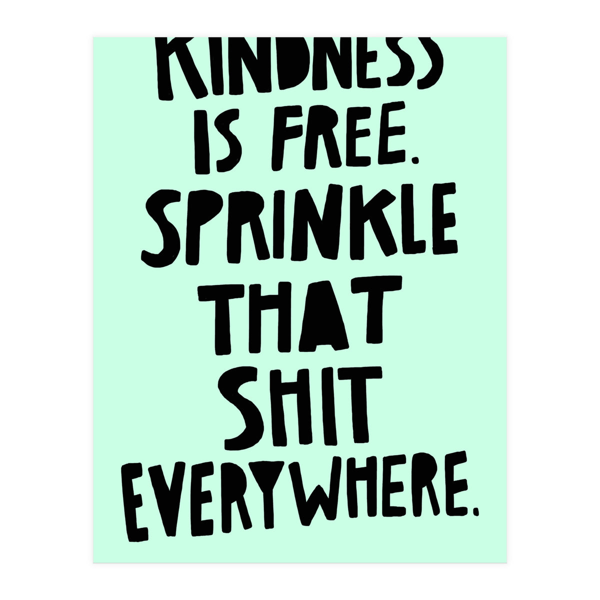 Sprinkle Kindness (Print Only)