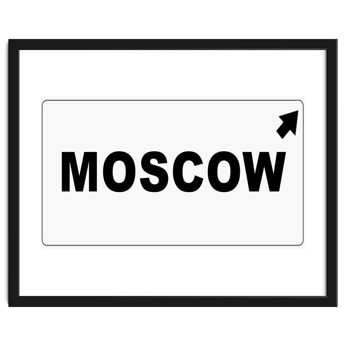 Let`s go to Moscow, Russia! White road sign