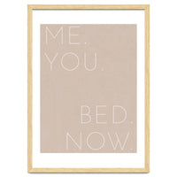 Me You Bed Now Beige