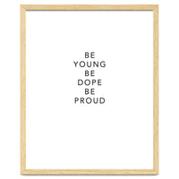 YOUNG, DOPE AND PROUD