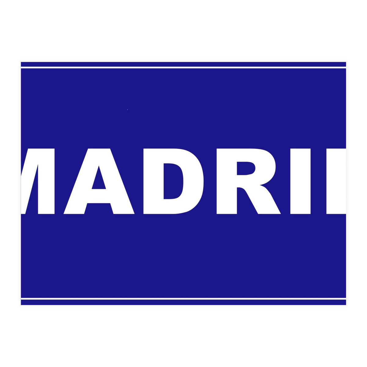 Let`s go to Madrid, Spain! Blue road sign (Print Only)