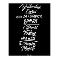 Changing Myself - Rumi Quote Typography (Print Only)