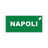 Let`s go to Napoli, Italy! Road sign (Print Only) thumbnail