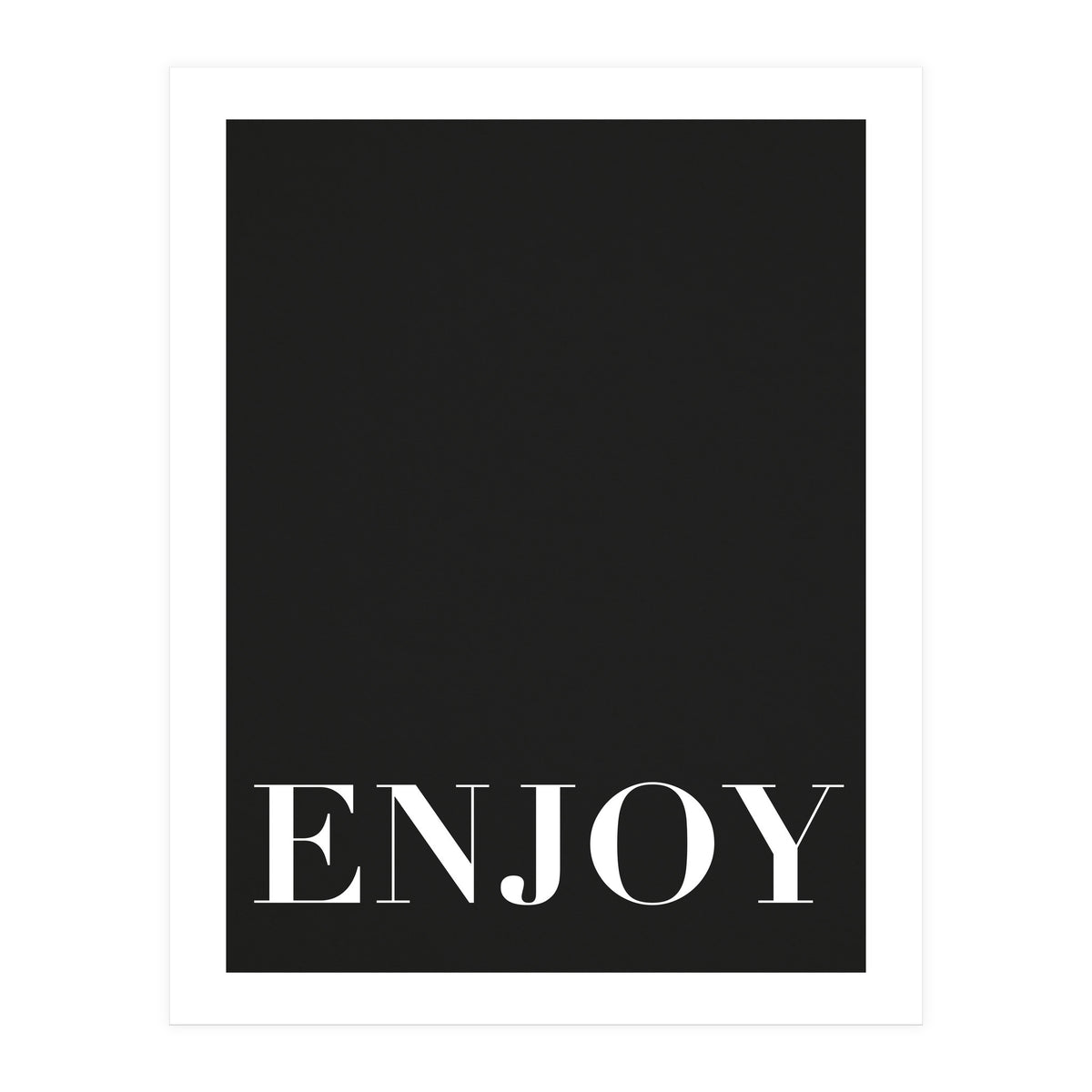 Enjoy Black (Print Only)