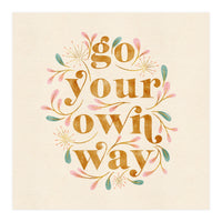 Go Your Own Way (Print Only)