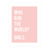 Who Run The World? Girls. (Print Only) thumbnail