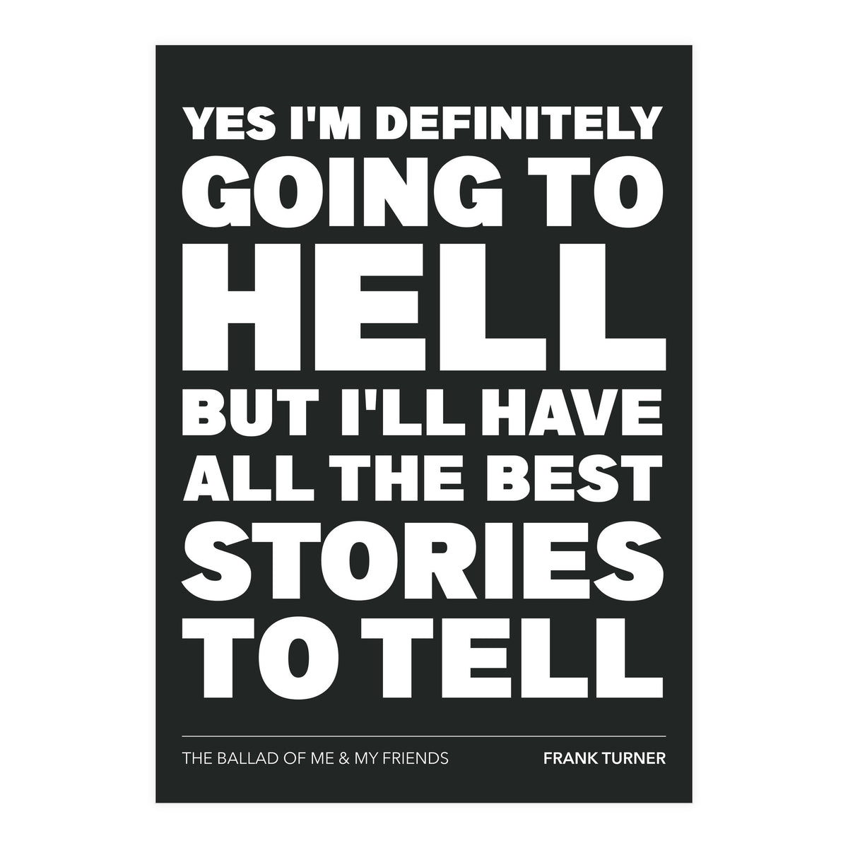 Frank Turner - The Ballad Of Me & My Friends (Print Only)