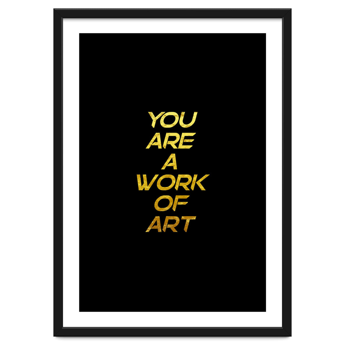 Modern Minimalist Typography You Are A Work Of Art Versión 2