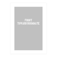 TOWARD ROOMMATE (Print Only)