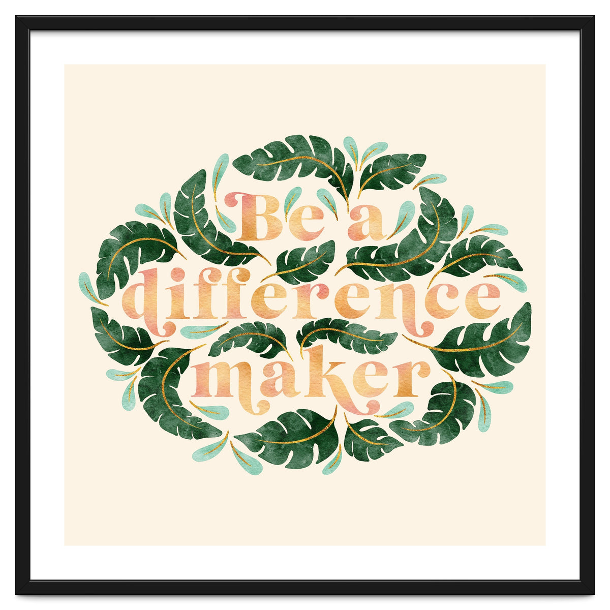 Be A Difference Maker