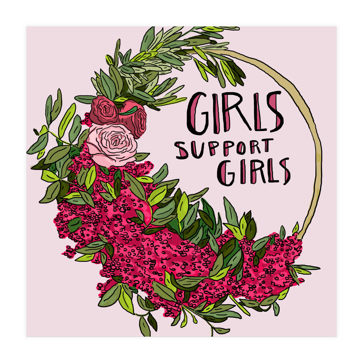 Girls Support Girls (Print Only)