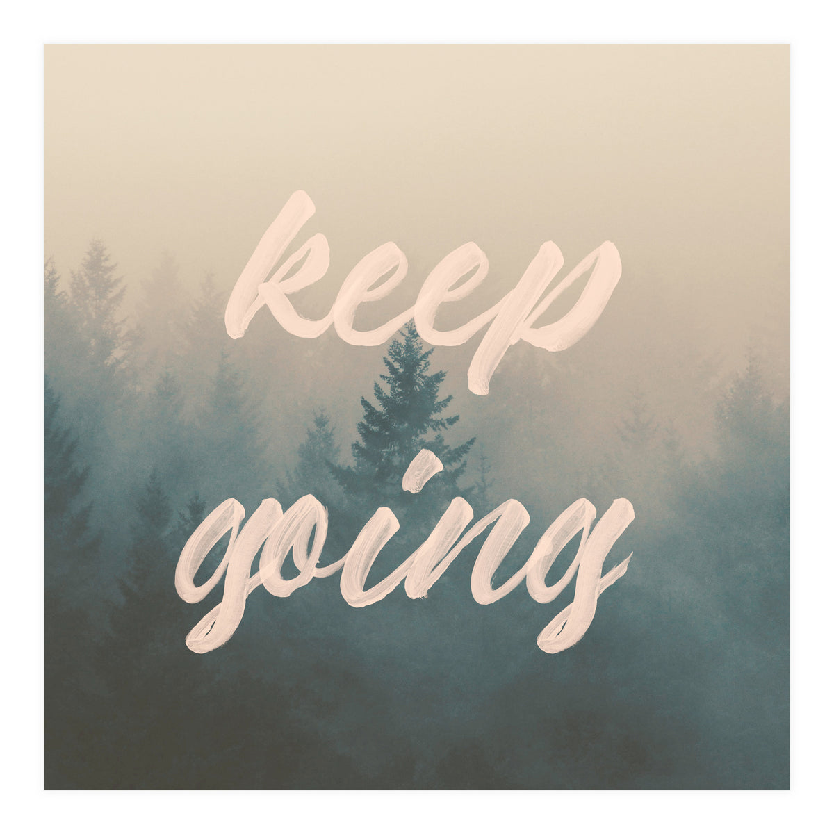 Keep Going (Print Only)