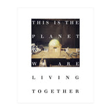 PLANET - LIVING TOGETHER (Print Only) thumbnail