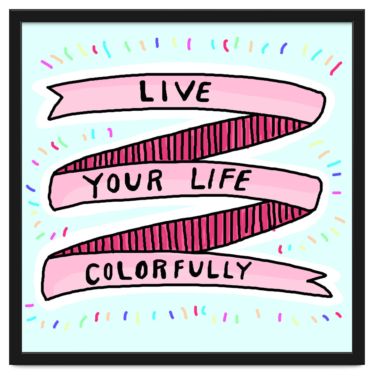 Live Life Colorfully