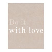 Do It With Love, Beige (Print Only)