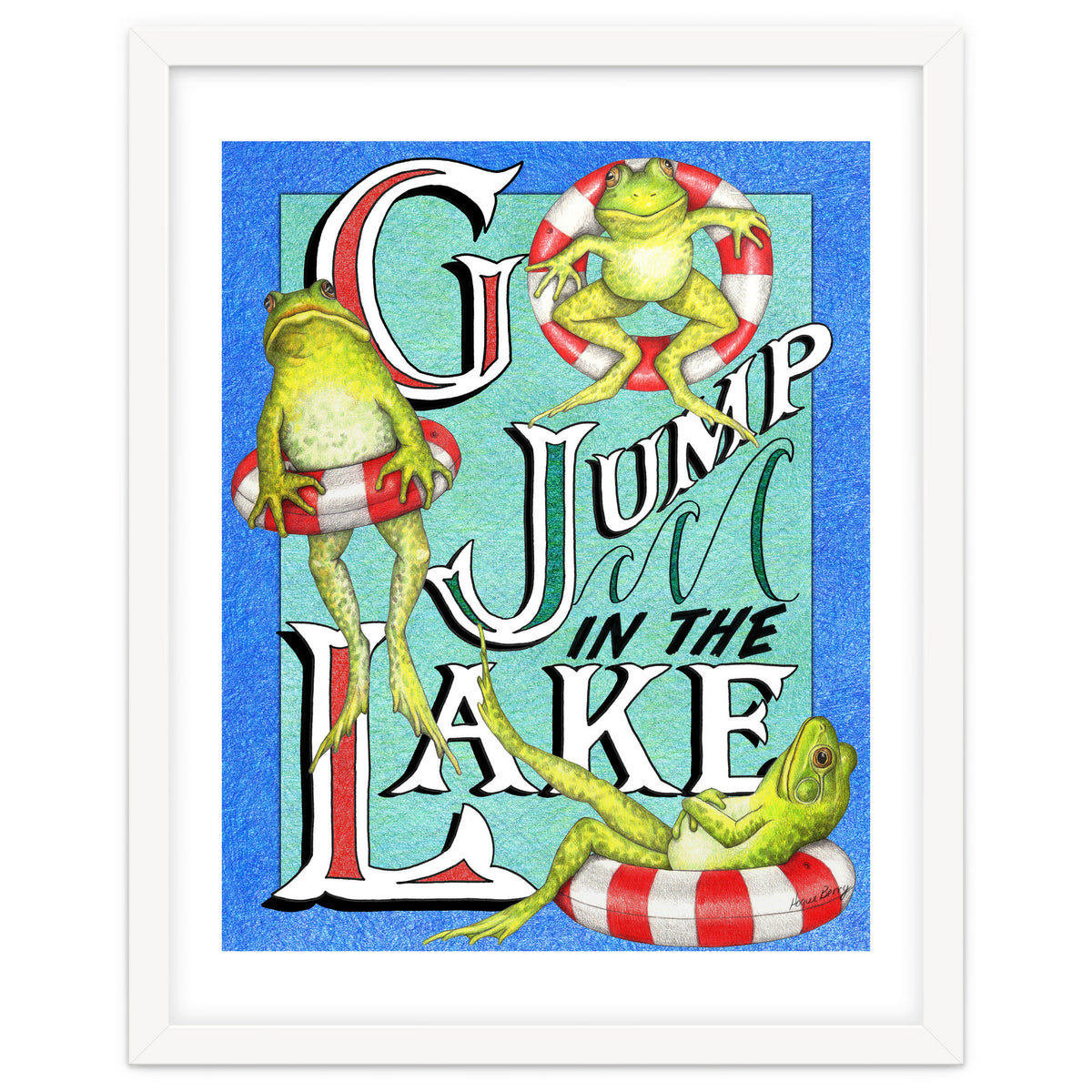 Go Jump In The Lake