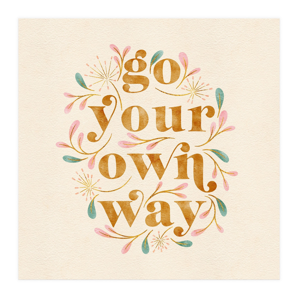Go Your Own Way (Print Only)