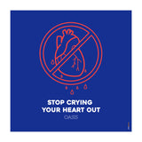Oasis Stop Crying Your Heart Out (Print Only) thumbnail