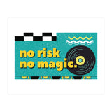 No Risk No Magic -Desktop Wallpaper (Print Only) thumbnail