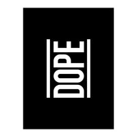 Dope (Print Only)