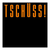 Tschuss! Bye bye! - German words (Print Only)