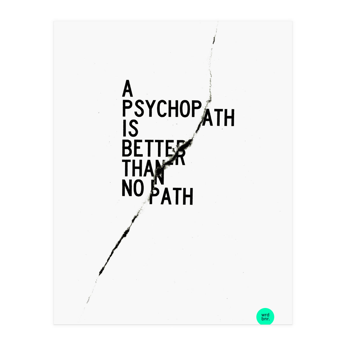 PSYCHOPATH (Print Only)