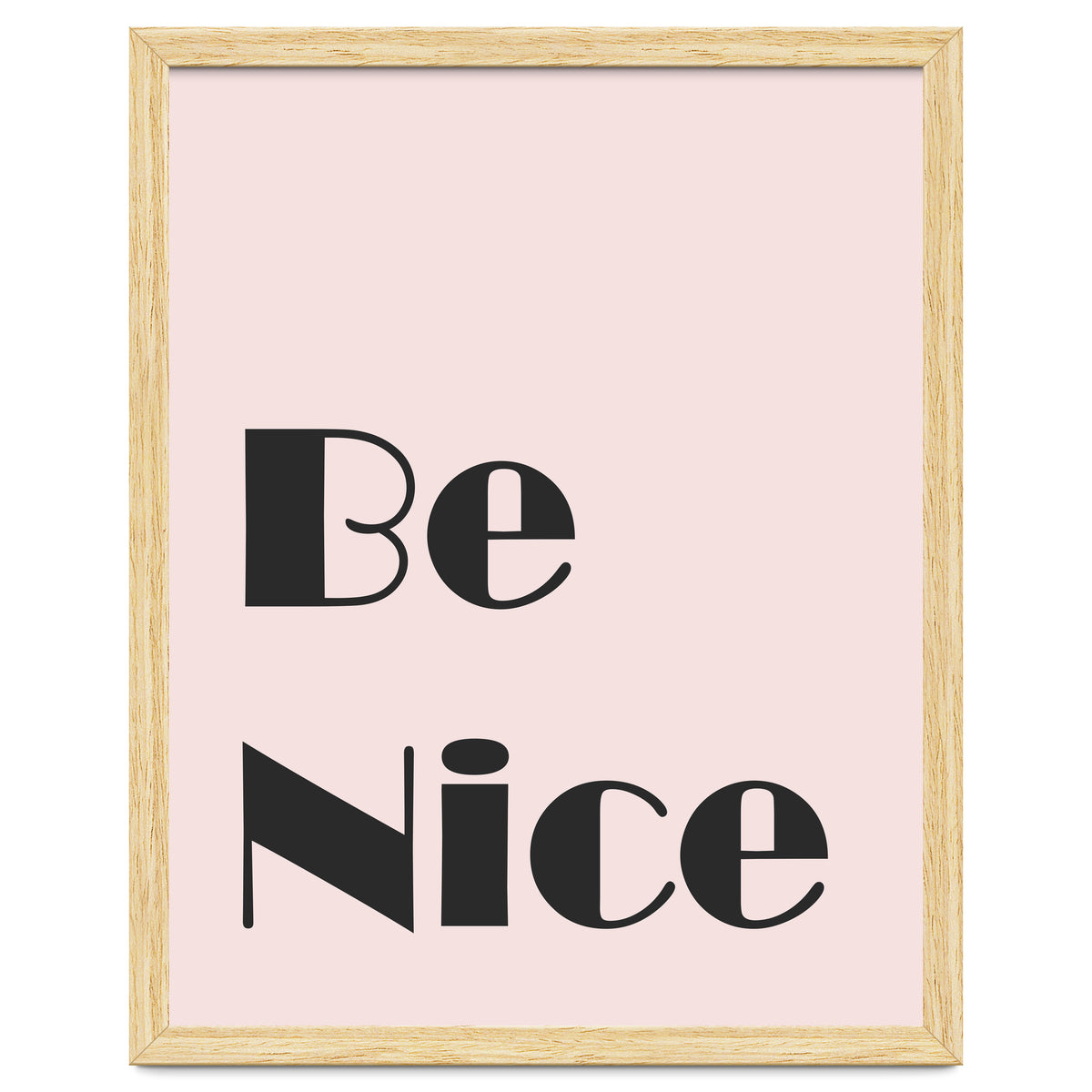 Be Nice