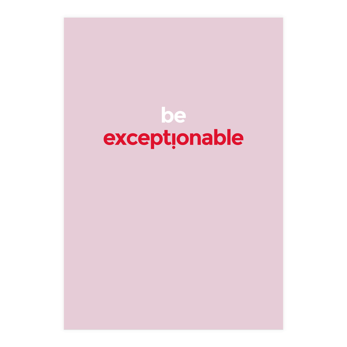 EXCEPTIONABLE (Print Only)