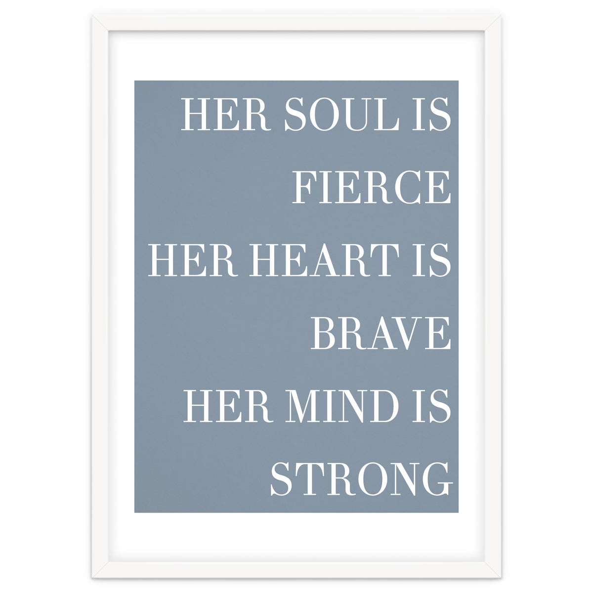 Fierce, Brave, Strong Female Empowerment Quote Blue