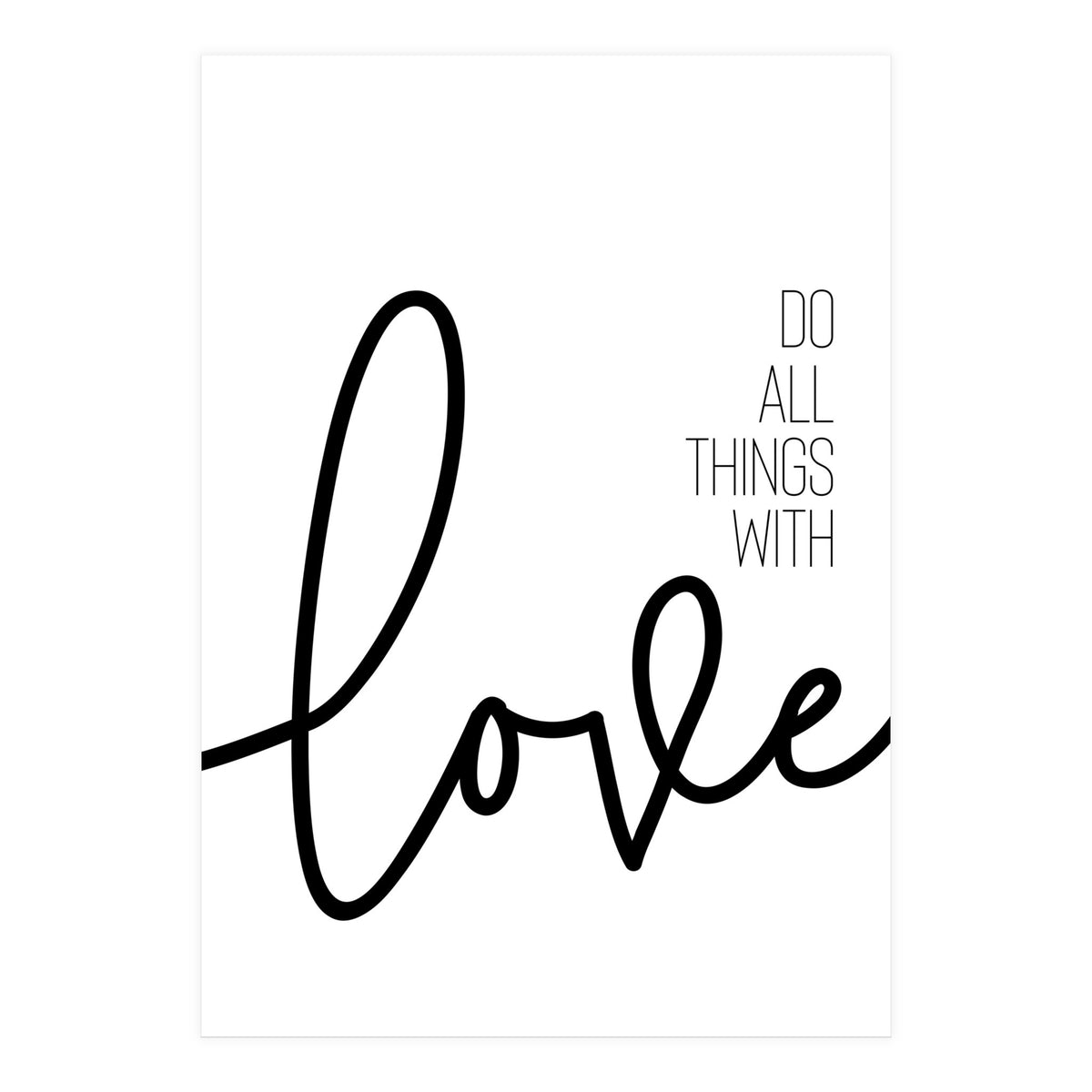 Do all things with love (Print Only)