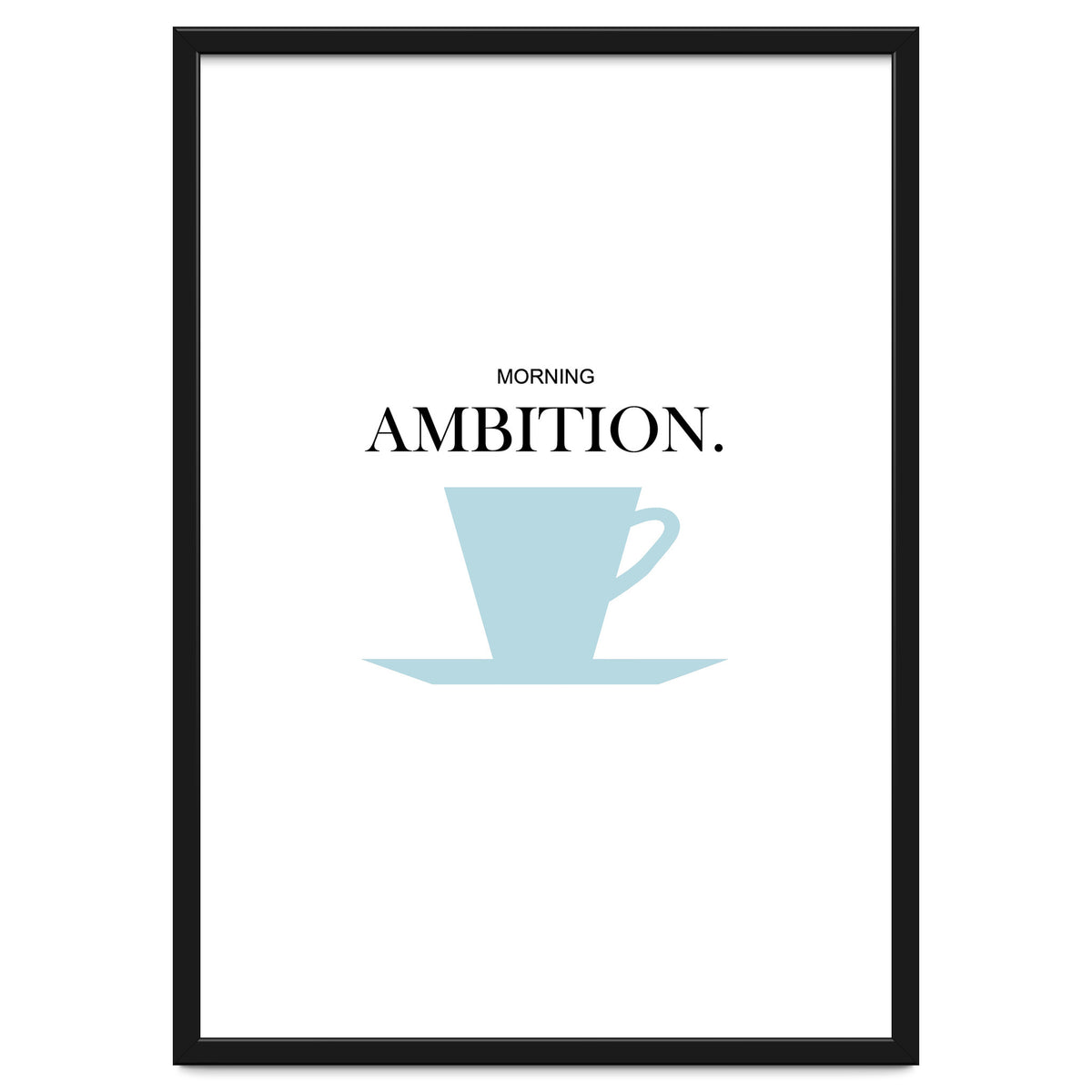 ambition