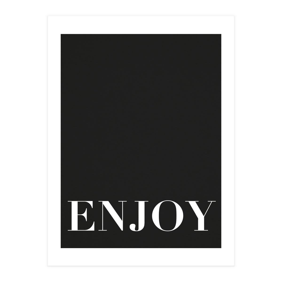 Enjoy Black (Print Only)