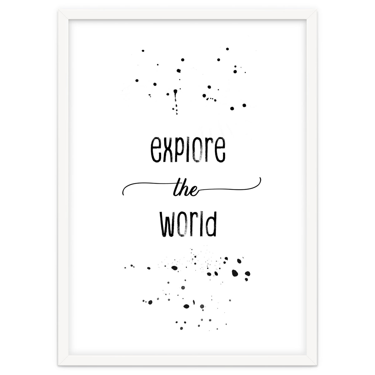Explore the world