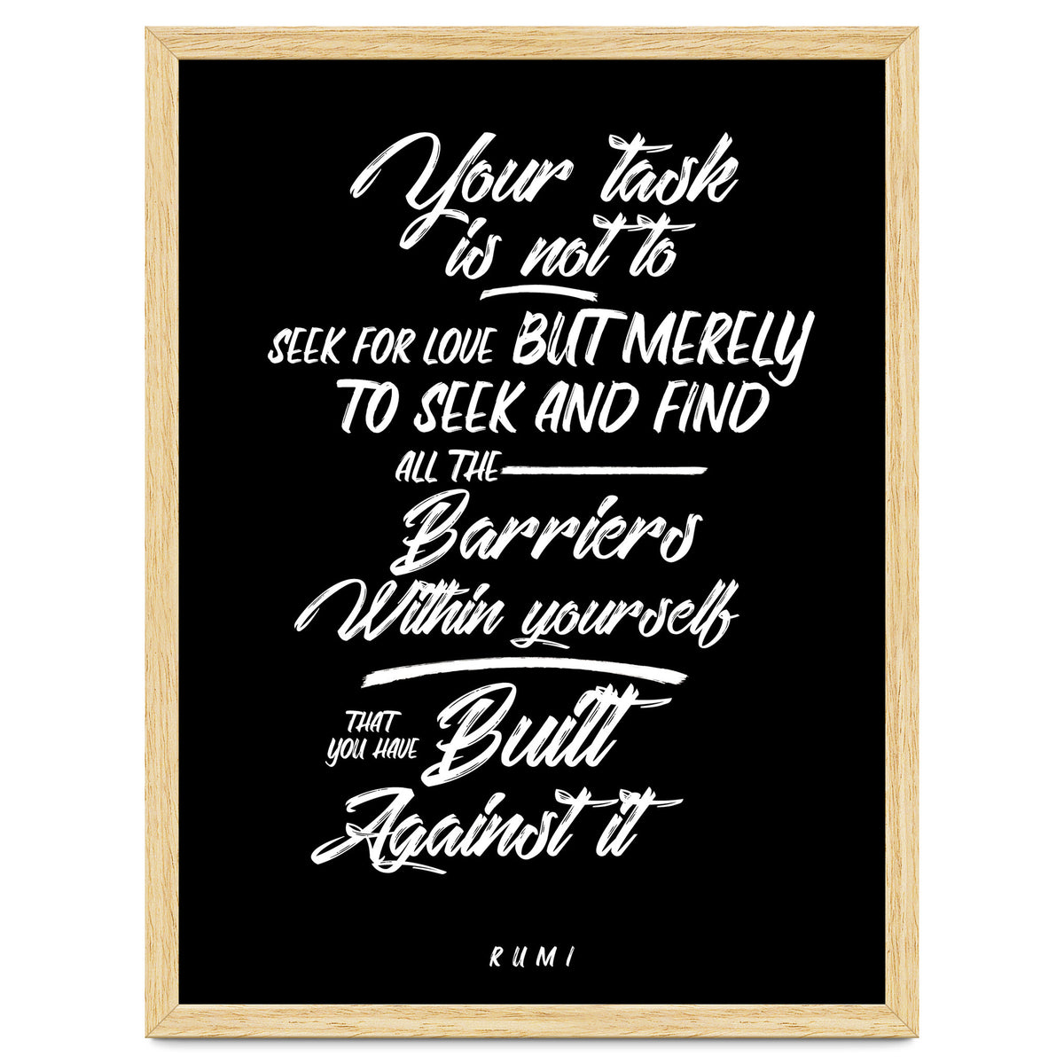 Don't Seek For Love - Rumi Quote Typography